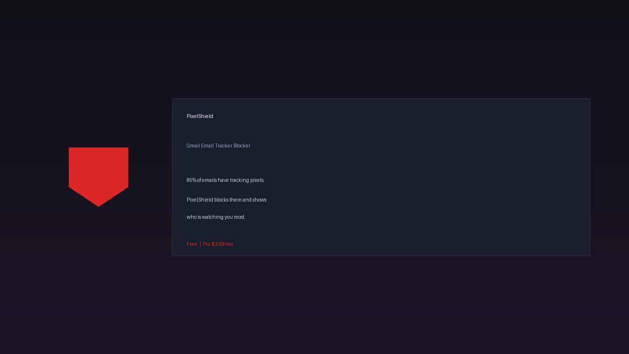 PixelShield blocking email tracking pixels in Gmail